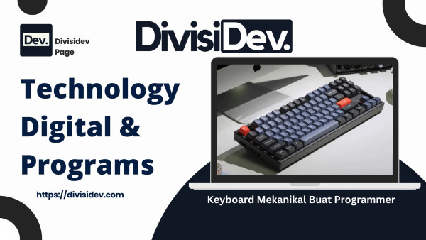 Rekomendasi 5 Keyboard Mekanikal Terbaik Buat Programmer